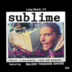 Sublime - Robbin' The Hood